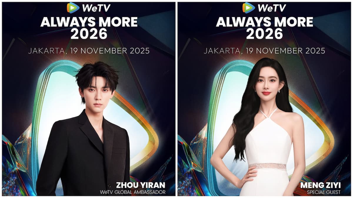 Zhou Yiran dan Meng Ziyi Akan Hadir Langsung di Jakarta dalam WeTV Always More 2026